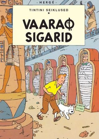 Vaarao sigarid (Tintin, #4)