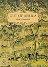 Out of Africa by Isak Dinesen