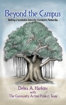 Beyond the Campus: Building a Sustainable University - Community Partnership