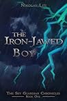 The Iron-Jawed Boy by Nikolas Lee