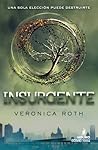 Insurgente by Veronica Roth