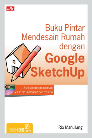 Buku Pintar Mendesain Rumah dengan Google Sketchup (Internet)