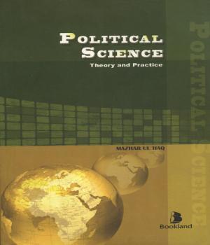 Political Science: Theory and Practice (Paperback)