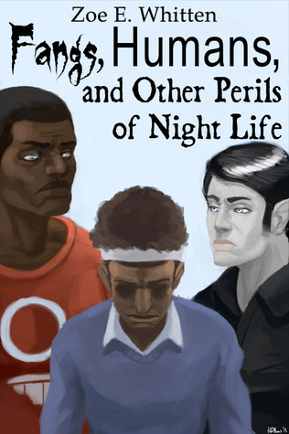 Fangs, Humans, and Other Perils of Night Life (Tobe White, #2)
