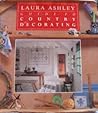 Laura Ashley Guide to Country Decorating
