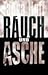 Rauch und Asche