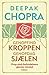 Genopfind kroppen, genopdag sjælen