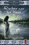 Dochter van het Woud by Juliet Marillier Dochter van het Woud by Juliet Marillier