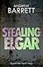 Stealing Elgar by Andrew Barrett