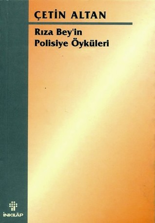 Rıza Bey'in Polisiye Öyküleri