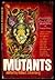 Mutants: Eleven Stories Of Science Fiction