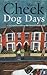 Dog Days by Mavis Cheek