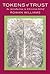 Tokens of Trust by Rowan Williams