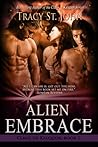 Alien Embrace by Tracy St. John