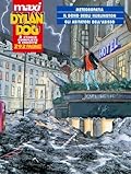 Maxi Dylan Dog n. 10: Meteoropatia - Il dono degli Hurlington - Gli abitatori dell’abisso