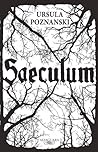 Saeculum by Ursula Poznanski