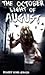 The October Light of August