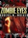 Zombie Eyes (Bloodscreams, #3)