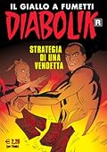 Diabolik R n. 627: Strategia di una vendetta
