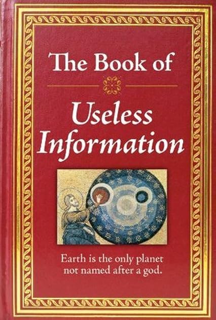 The Book of Useless Information