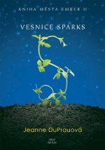 Vesnice Sparks (Knihy města Ember, #2)