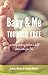Baby and Me Tobacco Free: Quitting Smoking Before a Child Comes Into Your Life