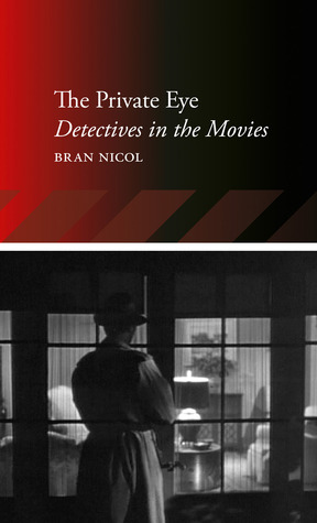 The Private Eye: Detectives in the Movies