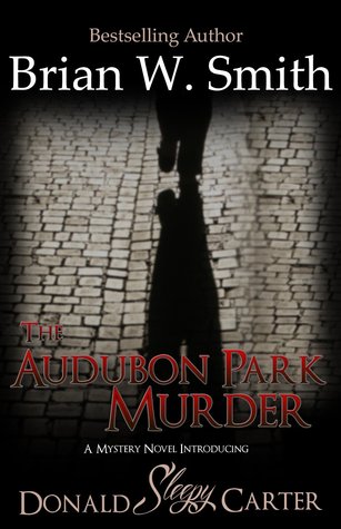 The Audubon Park Murder (Sleepy Carter #1)