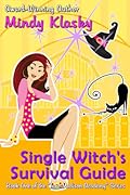 Single Witch's Survival Guide