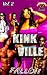 Kinkville 2 An E-Soap Opera