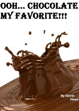 Ooh... Chocolate; My Favorite!!! (A simple guide to your favorite chocolate treats)