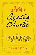The Thumb Mark of St. Peter: a Miss Marple Short Story