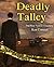 Deadly Talley (The First Twelve Chapters)