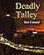 Deadly Talley
