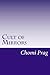 Cult of Mirrors by Chomi Prag