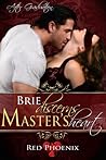 Brie Discerns Master's Heart by Red Phoenix