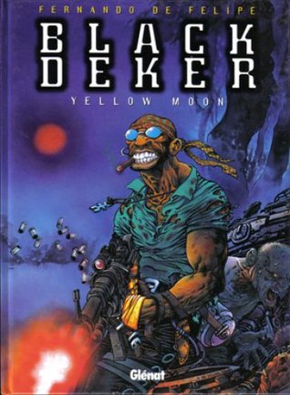 Black Deker: Yellow moon (Colección Futurama #3; Black Deker, #2)