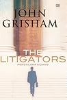 The Litigators - Pengacara Sidang by John Grisham The Litigators - Pengacara Sidang by John Grisham
