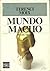 Mundo macho by Terenci Moix
