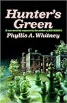 Hunter's Green by Phyllis A. Whitney