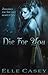 Die for You
