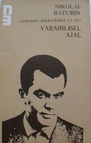 Varahilisel ajal (Loomingu Raamatukogu, # 4-5/1974)