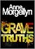Grave Truths