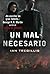 Un mal necesario by Ian Tregillis