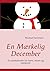 En Mærkelig December