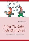 Julen Til Salg - Alt Skal Væk by Michael Sörensen Julen Til Salg - Alt Skal Væk by Michael Sörensen
