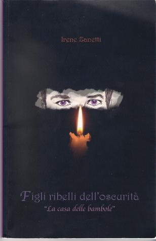 Figli ribelli dell'oscurità - La casa delle bambole