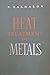 Heat Treatment of Metals