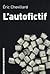 L'AUTOFICTIF