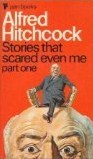 Stories That Scared Even Me